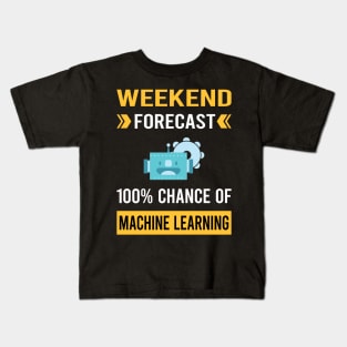 Weekend Forecast Machine Learning Kids T-Shirt